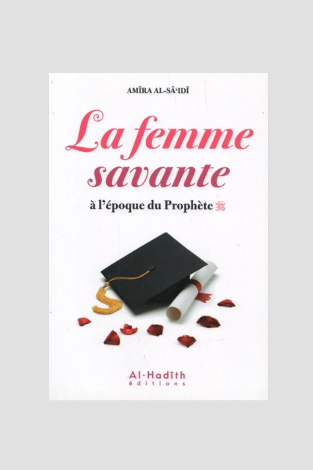 LA FEMME SAVANTE À L’ÉPOQUE DU PROPHÈTE ﷺ