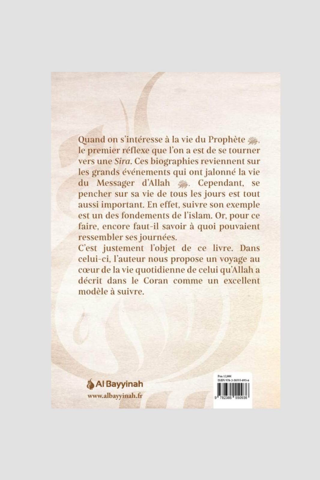 UNE JOURNÉE AVEC LE PROPHÈTE ﷺ – LA VIE AU QUOTIDIEN DU MESSAGER D’ALLAH ﷺ – Image 2
